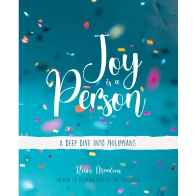 Abbildung von Joy is A Person: Deep Dive into Philippians