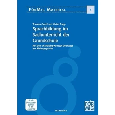 Abbildung von Sprachbildung im Sachunterricht der Grundschule: Mit dem Scaffolding Konzept unterwegs zur Bildungssprache (FörMig Material)