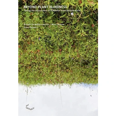 Abbildung von Beyond Plant Blindness: Seeing the Importance of Plants for a Sustainable World