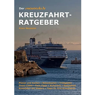 Abbildung von Der cruisetricks.de Kreuzfahrt Ratgeber: Tipps, Tricks und Details für Urlauber