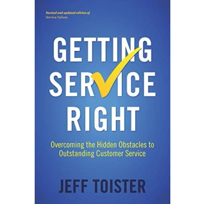Abbildung von Getting Service Right: Overcoming the Hidden Obstacles to Outstanding Customer