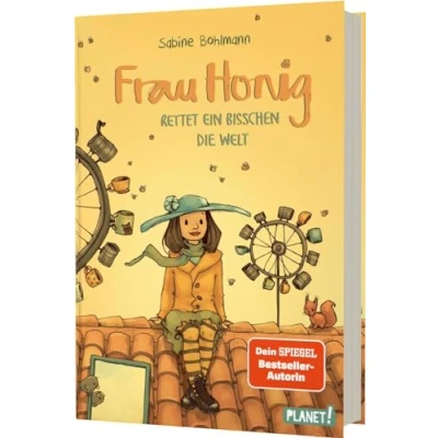 Abbildung von Frau Honig: Honig rettet ein bisschen die Welt: Magisches Kinderbuch ab 8