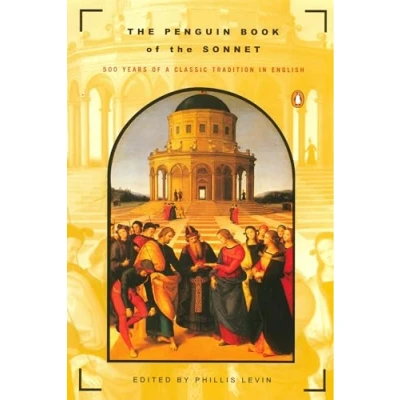 Abbildung von the Penguin Book of Sonnet: 500 Years a Classic Tradition in English