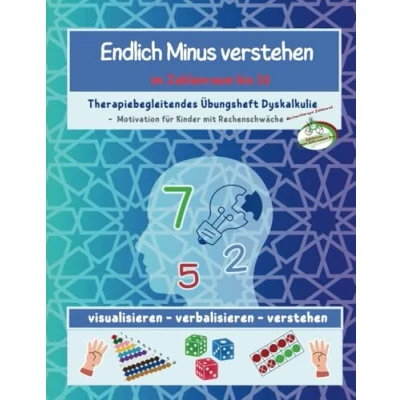Abbildung von Endlich Minus verstehen im Zahlenraum bis 10: Therapiebegleitendes Übungsheft Dyskalkulie (Therapiebegleitendes Übungsmaterial Dyskalkulie)