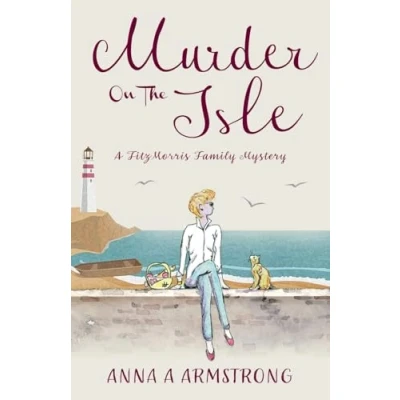 Abbildung von Murder On The Isle: A Cozy Crime Holiday Mystery Plays Out Beautifully British Isle of Blom (The FitzMorris Family Mysteries, Band 2)