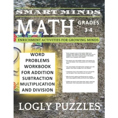Abbildung von Smart Minds Math Word Problems Workbook For Grades 3 4 Addition Subtraction multiplication and Division With Answers: ... Key (Logly Puzzles Math)