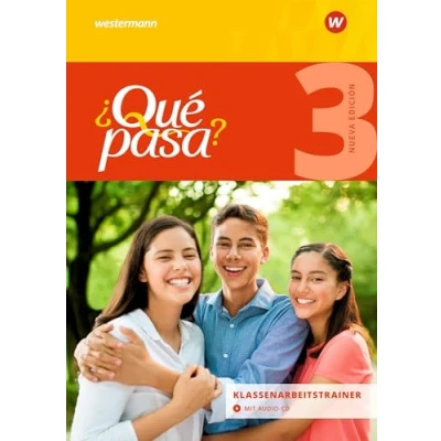 Abbildung von ¿Qué pasa? Ausgabe 2016: Klassenarbeitstrainer 3 (¿Qué pasa?: Lehrwerk für Spanisch als 2. Fremdsprache ab Klasse 6 oder 7 2016)