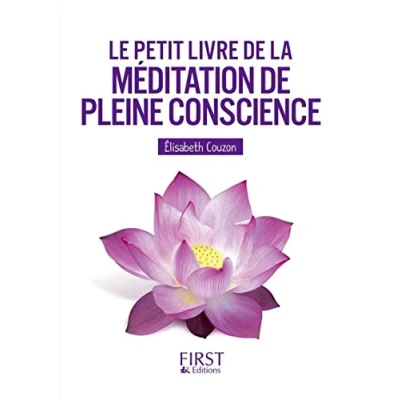 Abbildung von Le Petit Livre de La méditation pleine conscience