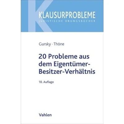 Abbildung von 20 Probleme aus dem Eigentümer Besitzer Verhältnis (Klausurprobleme)