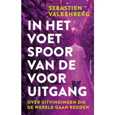 Abbildung von In het voetspoor van de vooruitgang: over uitvindingen die wereld gaan redden