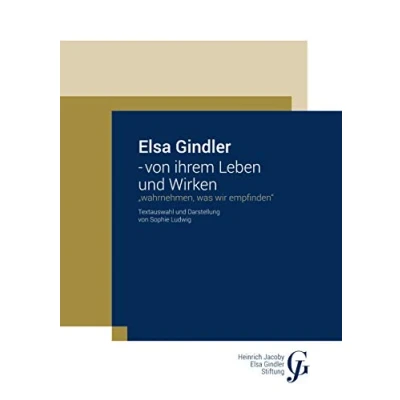 Abbildung von Elsa Gindler von ihrem Leben und Wirken: Wahrnehmen, was wir empfinden