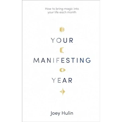 Abbildung von your Manifesting Year: How to bring magic into life each month
