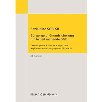 Abbildung von Sozialhilfe SGB XII Bürgergeld, Grundsicherung für Arbeitsuchende II: Textausgabe mit Verordnungen und Asylbewerberleistungsgesetz (AsylbLG)