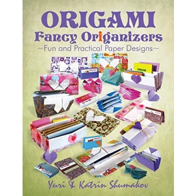 Abbildung von Origami Fancy Origanizers: Fun and Practical Paper Designs (Origami Office, Band 1)