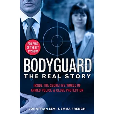 Abbildung von Bodyguard: the Real Story: Inside secretive world of armed police and close protection