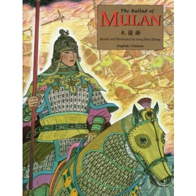 Abbildung von The Ballad of Mulan: Bilingual English text and Traditional Chinese Characters