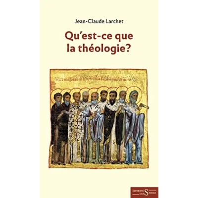 Abbildung von Qu&#039;est ce que la théologie ?: Méthodologie de orthodoxe dans sa pratique et son enseignement