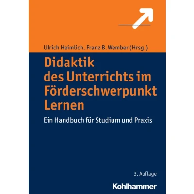 Abbildung von Didaktik des Unterrichts im Förderschwerpunkt Lernen: Ein Handbuch für Studium und Praxis