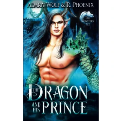 Abbildung von The Dragon and His Prince (The Monster&#039;s Pet, Band 1)