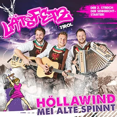 Abbildung von Höllawind, mei Alte spinnt; Die 2. CD der Tiroler Senkrechtstarter