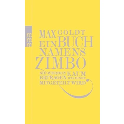 Abbildung von Ein Buch namens Zimbo: Sie werden kaum ertragen, was Ihnen mitgeteilt wird