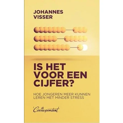 Abbildung von Is het voor een cijfer?: hoe jongeren meer kunnen leren met minder stress
