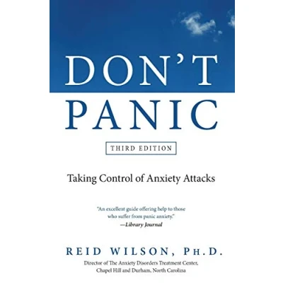 Abbildung von Don&#039;t Panic Third Edition: Taking Control of Anxiety Attacks