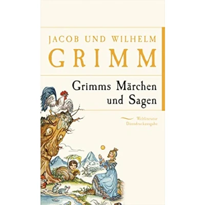 Abbildung von Grimms Märchen und Sagen (Weltliteratur Dünndruckausgabe, Band 16)