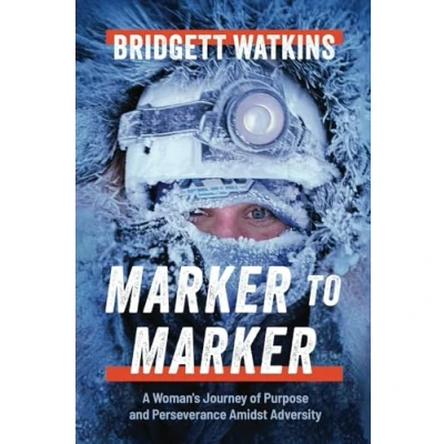 Abbildung von Marker to Marker: A Woman&#039;s Journey of Purpose and Perseverance Amidst Adversity