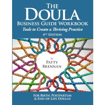 Abbildung von The Doula Business Guide Workbook: Tools to Create a Thriving Practice