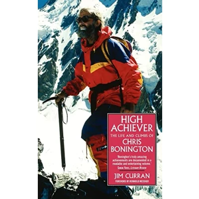 Abbildung von High Achiever: The Life and Climbs of Chris Bonington