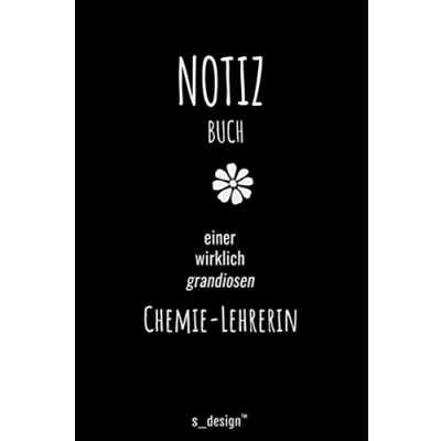 Abbildung von Notizbuch für Chemie Lehrer / Lehrerin: Originelle Geschenk Idee (120 Seiten liniertes blanko Papier)