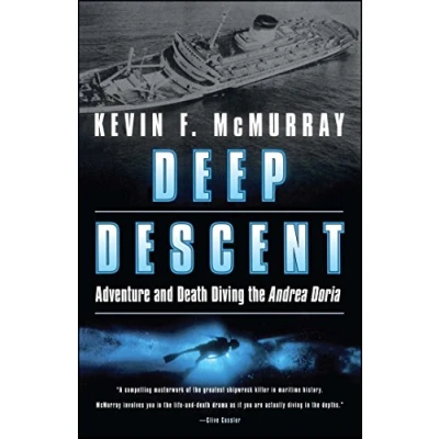 Abbildung von Deep Descent: Adventure and Death Diving the Andrea Doria