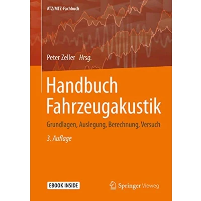 Abbildung von Handbuch Fahrzeugakustik: Grundlagen, Auslegung, Berechnung, Versuch (ATZ/MTZ Fachbuch)