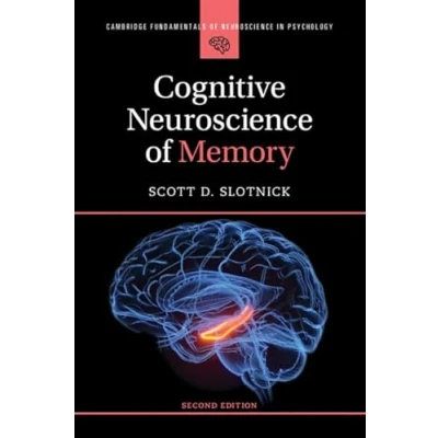 Abbildung von Cognitive Neuroscience of Memory (Cambridge Fundamentals in Psychology)