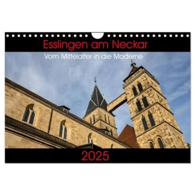 Abbildung von Esslingen am Neckar Vom Mittelalter in die Moderne (Wandkalender 2025 DIN A4 quer), CALVENDO Monatskalender