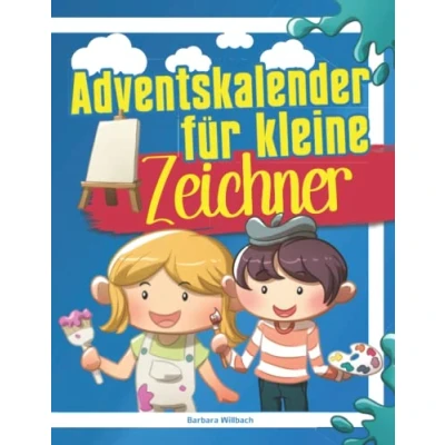 Abbildung von Adventskalender für kleine Zeichner: Zeichnen lernen Kinder Jeden Tag tolle neue Zeichenaufgaben
