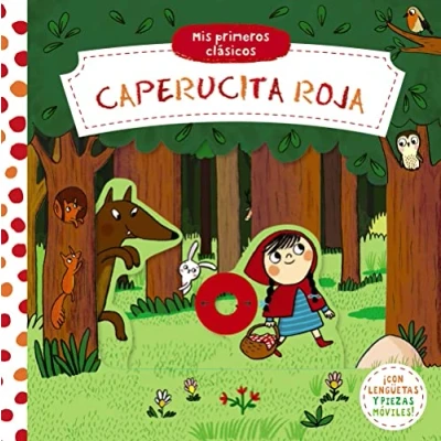 Abbildung von Mis primeros clásicos. Caperucita Roja (Castellano A PARTIR DE 0 AÑOS MANIPULATIVOS (LIBROS PARA TOCAR Y JUGAR), POP UPS Otros libros)