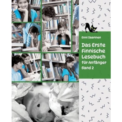 Abbildung von Lerne Finnische Sprache: Das Erste Lesebuch für Anfänger, Band 2: Stufe A2 Zweisprachig mit Finnisch deutscher Übersetzung (Gestufte Lesebücher)