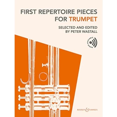 Abbildung von First Repertoire Pieces for Trumpet: Selected and edited by Peter Wastall. Trompete und Klavier.