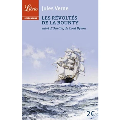 Abbildung von Les revoltes de la Bounty, suivi d&#039;Une ile Lord Byron: île Byron