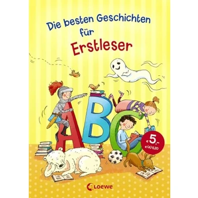 Abbildung von Die besten Geschichten für Erstleser: Der Bestseller Erstleser ab 6 Jahre 5: Erstlesebuch zum Lesenlernen und erstem Selberlesen Kinder Jahren