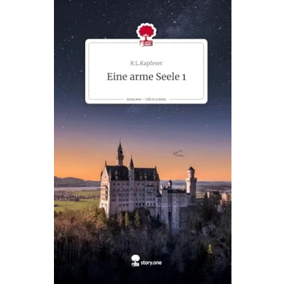 Abbildung von Eine arme Seele 1. Life is a Story story.one