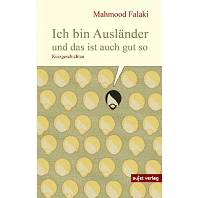 Abbildung von Ich bin Ausländer und das ist auch gut so: Kurzgeschichten