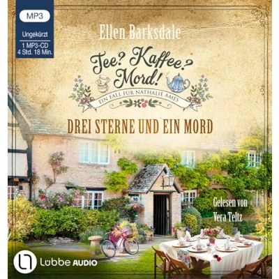 Abbildung von Tee? Kaffee? Mord! Drei Sterne und ein Mord: Teil 23. (Nathalie Ames ermittelt, Band 23)
