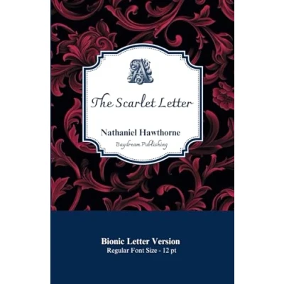 Abbildung von The Scarlet Letter: Bionic Letter Version 12pt