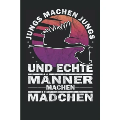 Abbildung von Jungs machen und echte Männer Mädchen: Ein tolles Notizbuch für deinen Papa am Vatertag oder einen werdenden Vater. Vatertagsgeschenk den besten der Welt.