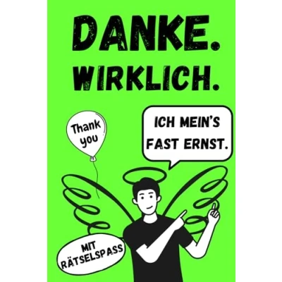Abbildung von Danke. Wirklich. (Ich mein’s fast ernst): Das lustige Dankeschön Geschenkbuch für Freunde, Familie &amp; Kollegen mit einer Prise Sarkasmus