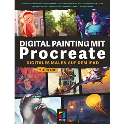 Abbildung von Digital Painting mit Procreate 5.3: Digitales Malen auf dem iPad (mitp Kreativ)