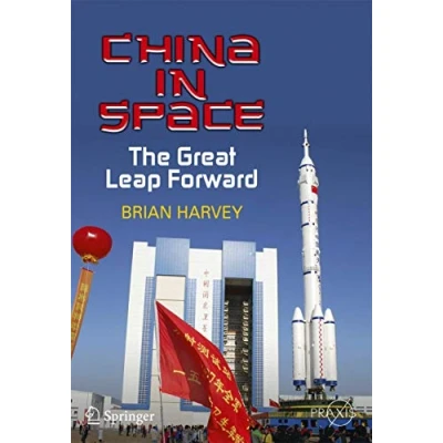 Abbildung von China in Space: The Great Leap Forward (Springer Praxis Books)